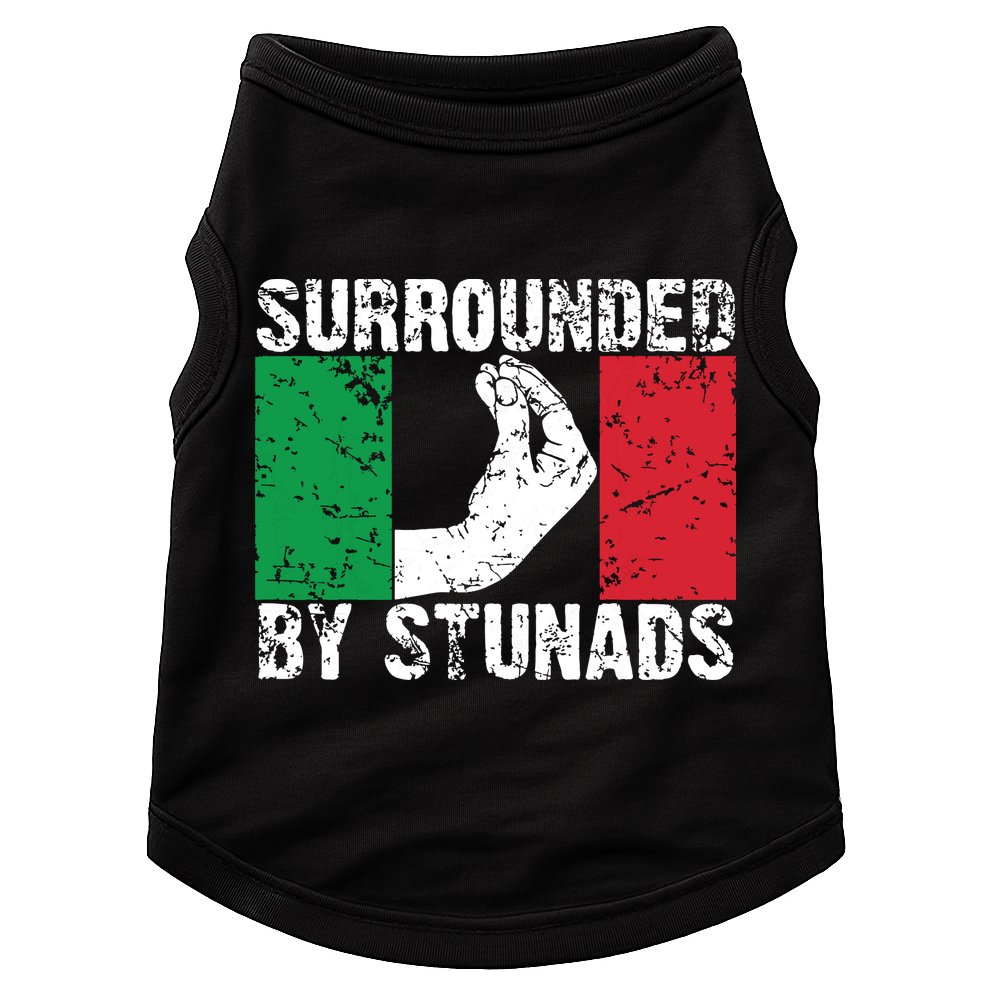 Funny Italian Gift For Men Women Cool Surrounded By Stunads Doggie Tank