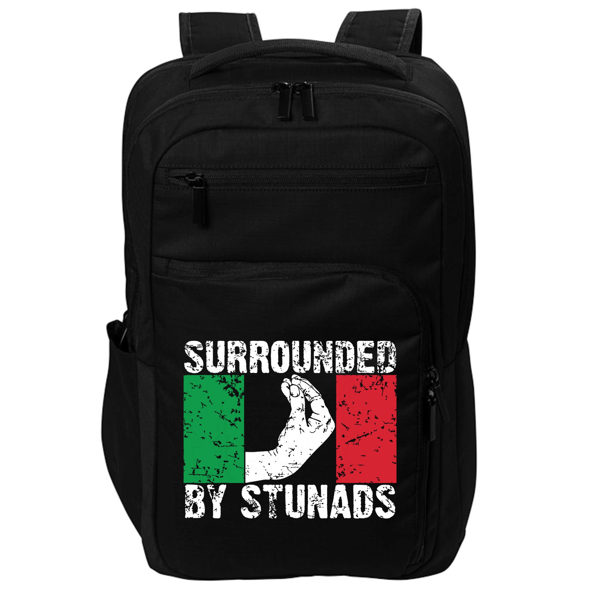 Funny Italian Gift For Men Women Cool Surrounded By Stunads Impact Tech Backpack