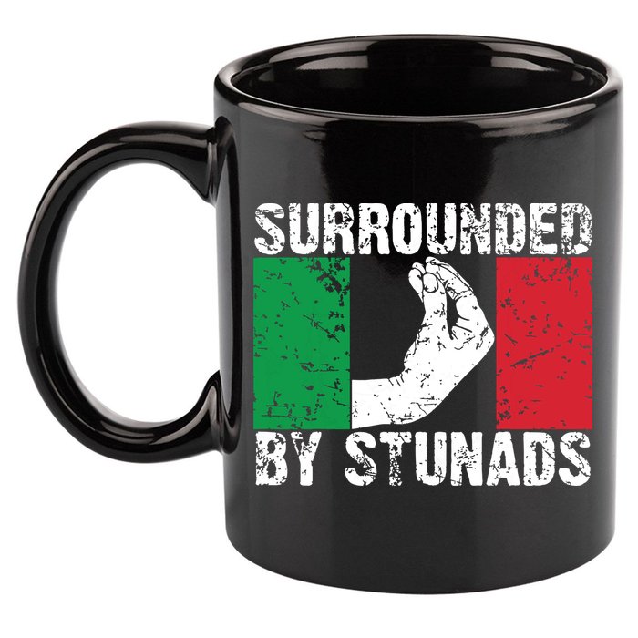 Funny Italian Gift For Men Women Cool Surrounded By Stunads 11oz C Handle Ceramic Mug
