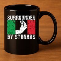 Funny Italian Gift For Men Women Cool Surrounded By Stunads 11oz C Handle Ceramic Mug