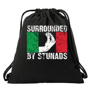 Funny Italian Gift For Men Women Cool Surrounded By Stunads Drawstring Bag