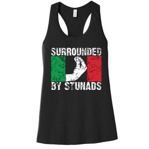 Funny Italian Gift For Men Women Cool Surrounded By Stunads Women's Racerback Tank