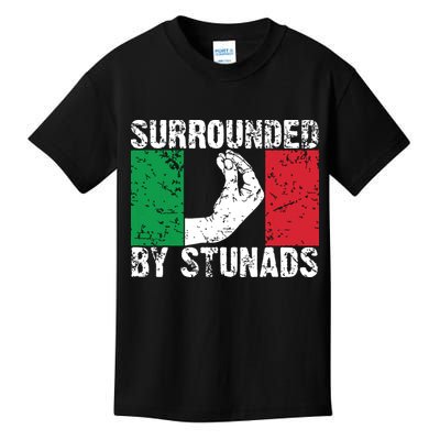 Funny Italian Gift For Men Women Cool Surrounded By Stunads Kids T-Shirt