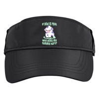 Funny If God Is Real Why Does My Tummy Hurt Sad Cow Adult Drive Performance Visor
