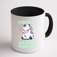 Funny If God Is Real Why Does My Tummy Hurt Sad Cow Mug