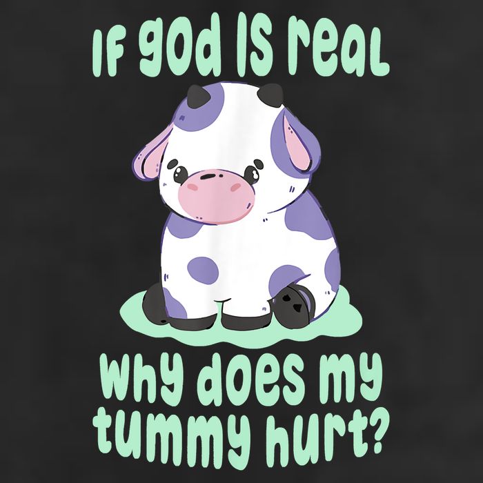 Funny If God Is Real Why Does My Tummy Hurt Sad Cow 11oz C Handle Ceramic Mug