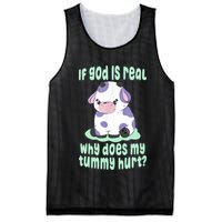 Funny If God Is Real Why Does My Tummy Hurt Sad Cow Mesh Reversible Basketball Jersey Tank