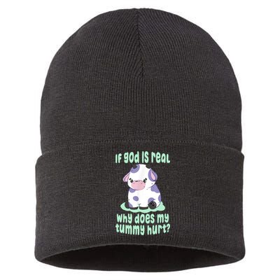 Funny If God Is Real Why Does My Tummy Hurt Sad Cow Sustainable Knit Beanie