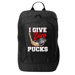 Funny I Give Zero Pucks Ice Hockey Players Sarcastic Pun Gift City Backpack