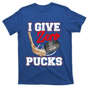 Funny I Give Zero Pucks Ice Hockey Players Sarcastic Pun Gift T-Shirt