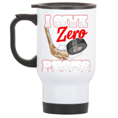 Funny I Give Zero Pucks Ice Hockey Players Sarcastic Pun Gift Stainless Steel Travel Mug