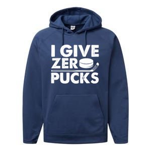 Funny I Give Zero Pucks Ice Hockey Players Sarcastic Pun Meaningful Gift Performance Fleece Hoodie