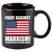 Fight Against Marxism 11oz C Handle Ceramic Mug