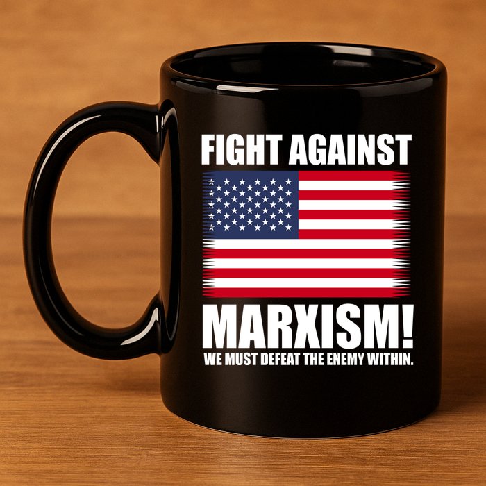 Fight Against Marxism 11oz C Handle Ceramic Mug