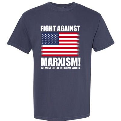 Fight Against Marxism Garment-Dyed Heavyweight T-Shirt