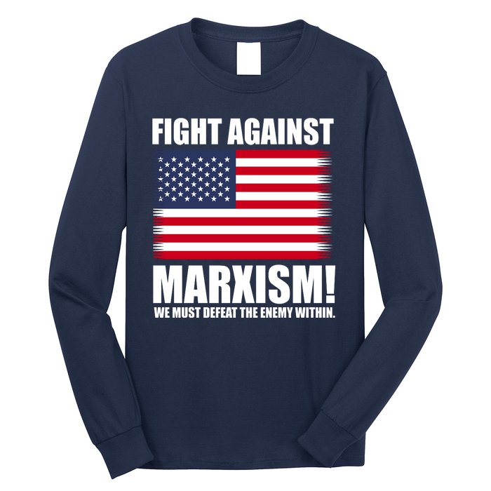 Fight Against Marxism Long Sleeve Shirt