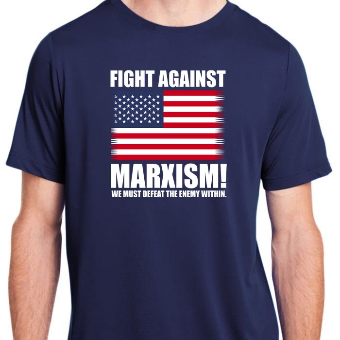 Fight Against Marxism Adult ChromaSoft Performance T-Shirt