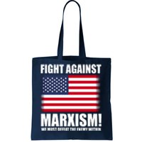 Fight Against Marxism Tote Bag