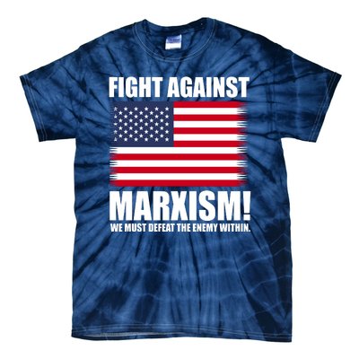 Fight Against Marxism Tie-Dye T-Shirt