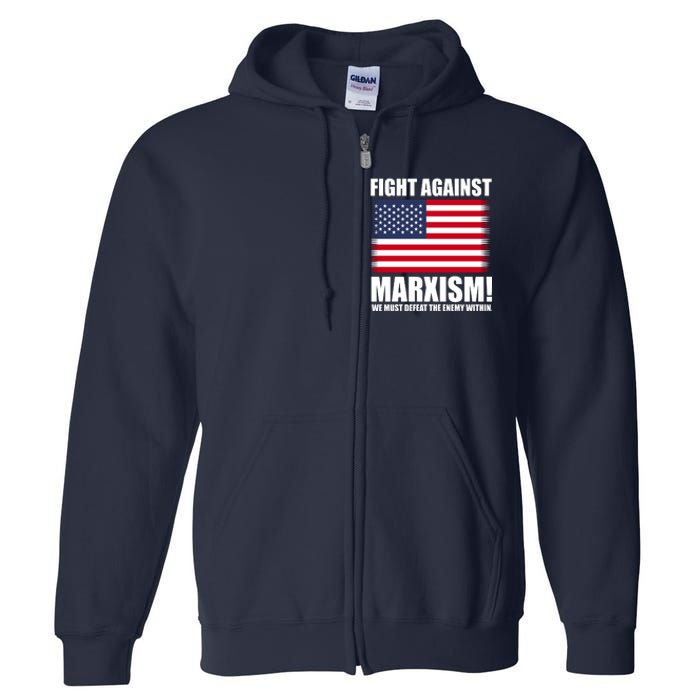 Fight Against Marxism Full Zip Hoodie