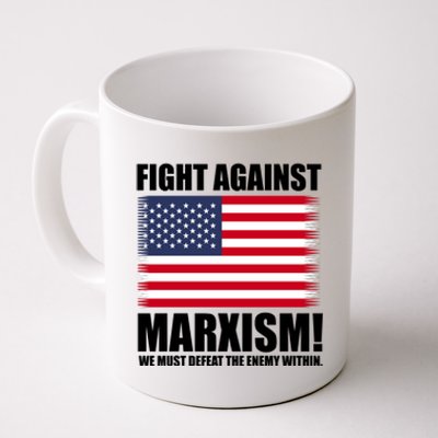 Fight Against Marxism Coffee Mug