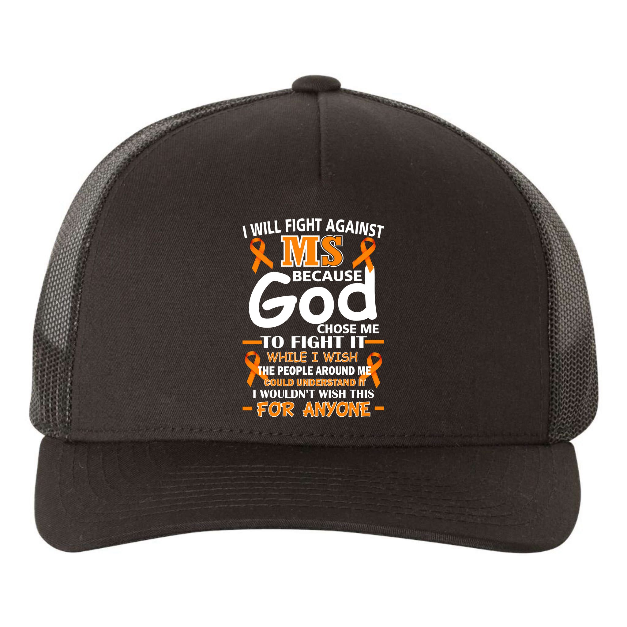 Fight Against MS Awareness Multiple Sclerosis Quote Yupoong Adult 5-Panel Trucker Hat