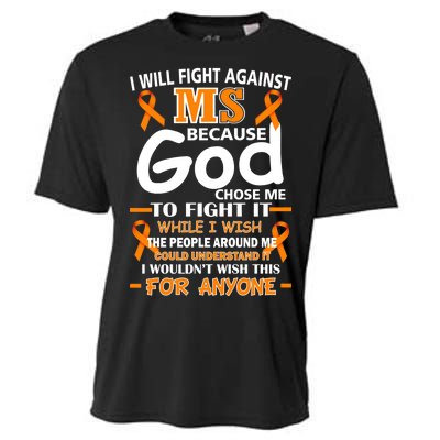 Fight Against MS Awareness Multiple Sclerosis Quote Cooling Performance Crew T-Shirt