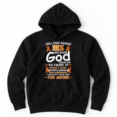 Fight Against MS Awareness Multiple Sclerosis Quote Hoodie