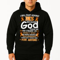 Fight Against MS Awareness Multiple Sclerosis Quote Hoodie