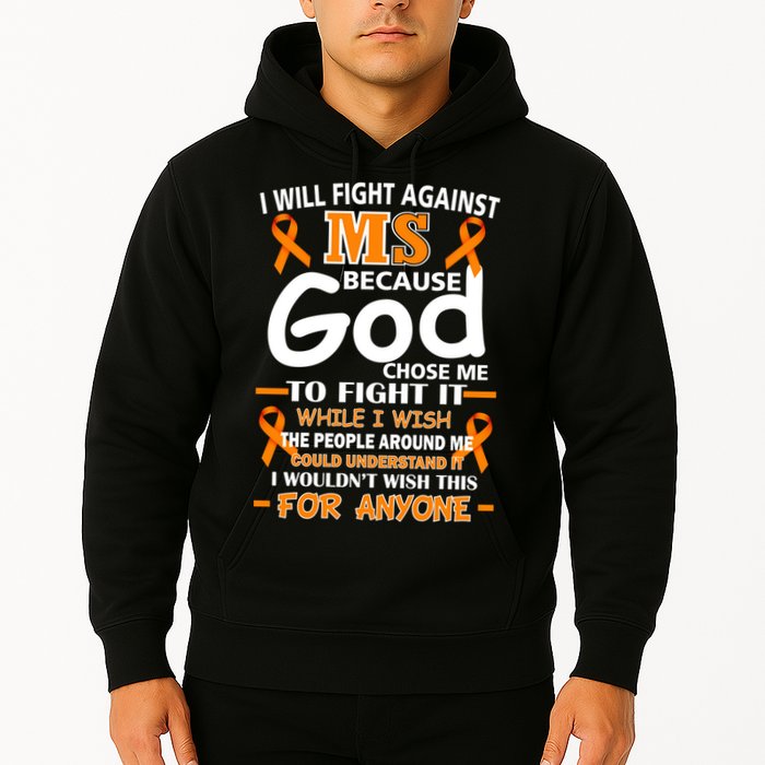 Fight Against MS Awareness Multiple Sclerosis Quote Hoodie