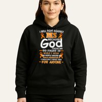 Fight Against MS Awareness Multiple Sclerosis Quote Hoodie
