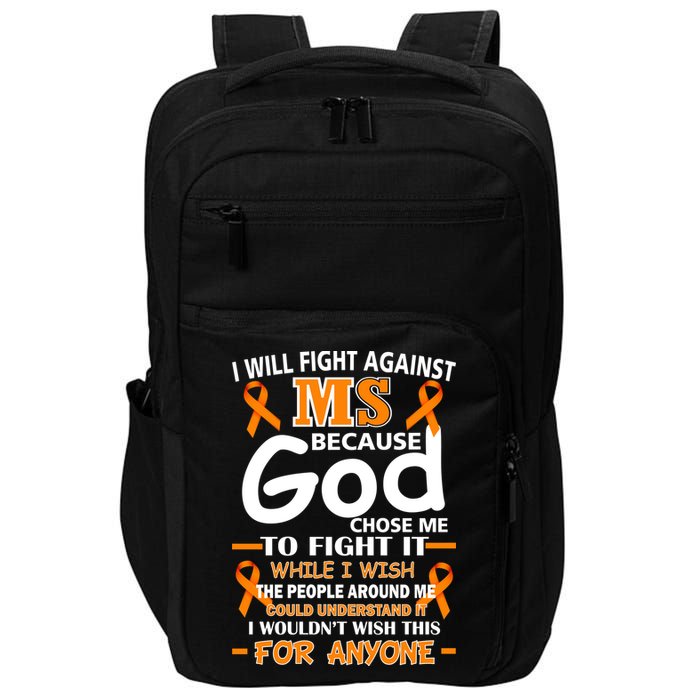 Fight Against MS Awareness Multiple Sclerosis Quote Impact Tech Backpack