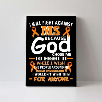 Fight Against MS Awareness Multiple Sclerosis Quote Canvas