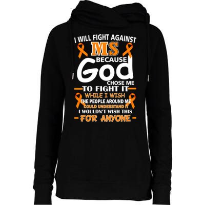 Fight Against MS Awareness Multiple Sclerosis Quote Womens Funnel Neck Pullover Hood
