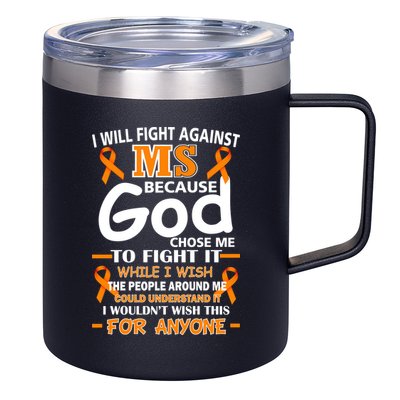 Fight Against MS Awareness Multiple Sclerosis Quote 12oz Stainless Steel Coffee Mug