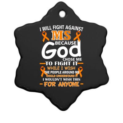 Fight Against MS Awareness Multiple Sclerosis Quote Ceramic Star Ornament