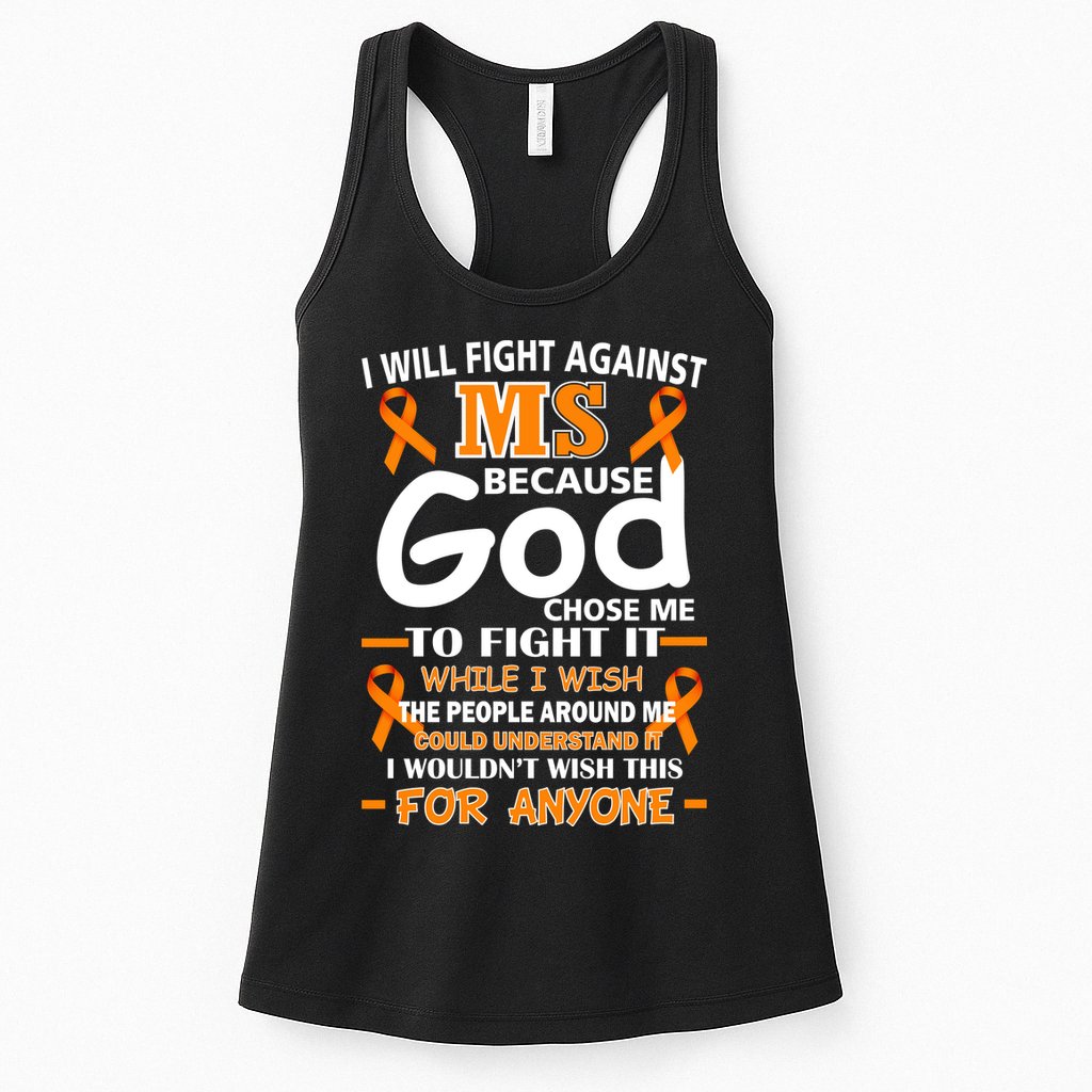 Fight Against MS Awareness Multiple Sclerosis Quote Womens Tank Top