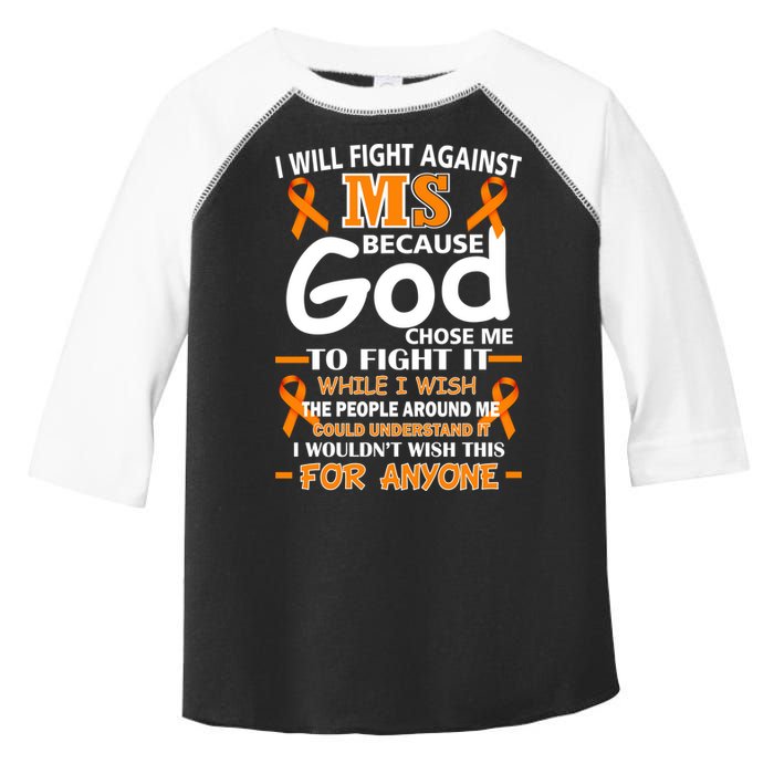 Fight Against MS Awareness Multiple Sclerosis Quote Toddler Fine Jersey T-Shirt