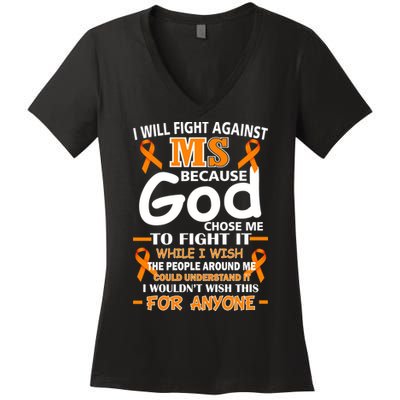 Fight Against MS Awareness Multiple Sclerosis Quote Women's V-Neck T-Shirt