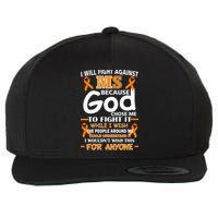 Fight Against MS Awareness Multiple Sclerosis Quote Wool Snapback Cap