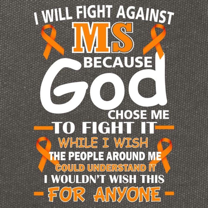 Fight Against MS Awareness Multiple Sclerosis Quote Cotton Canvas Backpack