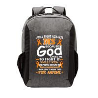 Fight Against MS Awareness Multiple Sclerosis Quote Vector Backpack