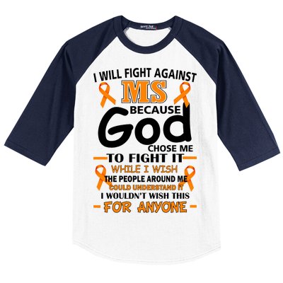 Fight Against MS Awareness Multiple Sclerosis Quote Baseball Sleeve Shirt