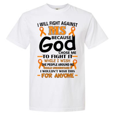 Fight Against MS Awareness Multiple Sclerosis Quote Garment-Dyed Heavyweight T-Shirt