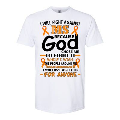 Fight Against MS Awareness Multiple Sclerosis Quote Softstyle CVC T-Shirt