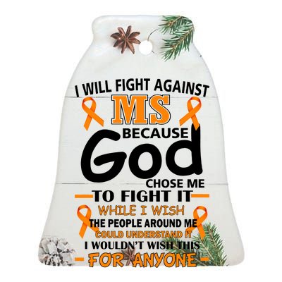 Fight Against MS Awareness Multiple Sclerosis Quote Ceramic Bell Ornament