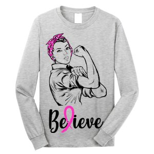 Fight Beast Cancer Awareness Believe  Long Sleeve Shirt