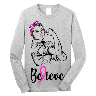 Fight Beast Cancer Awareness Believe  Long Sleeve Shirt