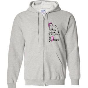 Fight Beast Cancer Awareness Believe  Full Zip Hoodie