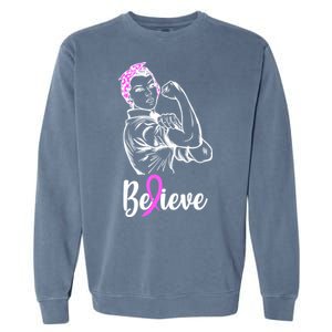 Fight Beast Cancer Awareness Believe  Garment-Dyed Sweatshirt